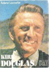 Kirk Douglas - Roland Lacourbe