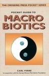 Pocket Guide to Macrobiotics - Carl Ferre