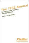 1982 Annual for Facilitators, Trainers, and Consultants (Series in Human Relations Training) - J. William Pfeiffer, Leonard D. Goodstein