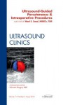 Ultrasound-Guided Procedures, an Issue of Ultrasound Clinics - Wael E.A. Saad