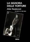 La signora delle torture - Alda Teodorani