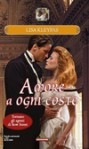 Amore a ogni costo - Lisa Kleypas