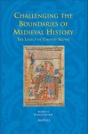 Challenging the Boundaries of Medieval History: The Legacy of Timothy Reuter - Patricia Skinner