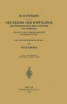 Grundriss Der Histologie Und Mikroskopischen Anatomie Des Menschen: Biologie Der Mikroskopischen Grossenordnung - Hans Petersen