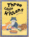 Three Little Kittens And Friends (Nursery Library) - Miles Kelly Publishing