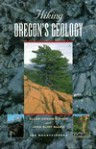 Hiking Oregon's Geology - Ellen Morris Bishop