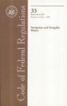 Code of Federal Regulations, Title 33, Navigation and Navigable Waters, Pt. 125-199, Revised as of July 1, 2007 - (United States) Office of the Federal Register, (United States) Office of the Federal Register