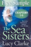 Free Sampler of The Sea Sisters (Chapters 1-6): The Most Emotionally Gripping Novel of the Year - Lucy Clarke