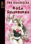Róża Selerbergu - Ewa Białołęcka