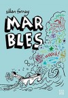 Marbles: Io, Michelangelo e il disturbo bipolare - Ellen Forney