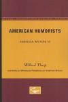 American Humorists - American Writers 42: University of Minnesota Pamphlets on American Writers - Willard Thorp