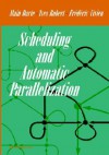 Scheduling and Automatic Parallelization - Alain Darte, Yves. Robert, Frederic Vivien