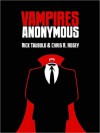 Vampires Anonymous: Book Two - Rick Taubold