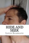 Hide and Seek - Jeffrey M Stonecash