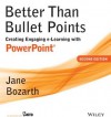 Better Than Bullet Points: Creating Engaging e-Learning with PowerPoint - Jane Bozarth