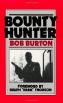 Bounty Hunter - Bob Burton, Ralph Thorson