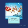 Christian's Christmas Adventure - Lisa Jones