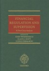 Financial Regulation and Supervision: A Post-Crisis Analysis - Eddy Wymeersch, Klaus Hopt, Guido Ferrarini