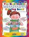 The Marvelous Mississippi Coloring Book (The Mississippi Experience) - Carole Marsh