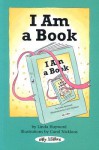 I Am a Book - Linda Hayward, Carol Nicklaus