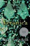 Veronica - Mary Gaitskill