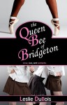 The Queen Bee of Bridgeton - Leslie DuBois