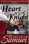 Heart of a Knight - Barbara Samuel