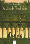 Das Jahr der Verschwörer - Ulrike Schweikert