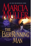 The Ever-Running Man - Marcia Muller