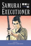 Samurai Executioner, Vol. 6: Shinko the Kappa - Kazuo Koike, Goseki Kojima