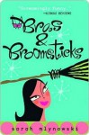 Bras & Broomsticks (Magic in Manhattan, #1) - Sarah Mlynowski