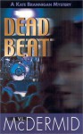 Dead Beat - Val McDermid