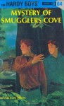 Mystery of Smugglers Cove (Hardy Boys, #64) - Franklin W. Dixon, Leslie H. Morrill