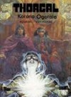 Korona Ogotaia (Thorgal #21) - Grzegorz Rosiński, Jean Van Hamme, Wojciech Birek