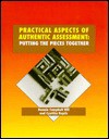 Practical Aspects of Authentic Assessment: Putting the Pieces Together - Bonnie Campbell Hill