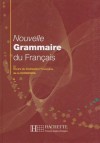 Nouvelle Grammaire Du Francais - Various