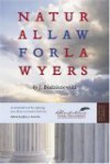 Natural Law for Lawyers - J. Budziszewski, J. Budziskewski