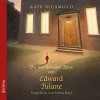 Die wundersame Reise von Edward Tulane - Kate DiCamillo, Stefan Kurt, Hoercompany