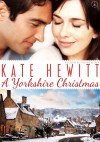 A Yorkshire Christmas (Christmas Around the World Book 2) - Kate Hewitt