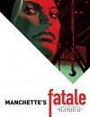 Manchette's Fatale - Jean-Patrick Manchette, Max Cabanes, Doug Headline