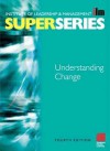 Understanding Change Super Series - Institut Institute of Leadership & Mana