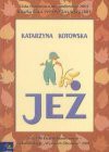 Jeż - Katarzyna Kotowska