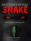 Brotherhood of the Snake: Their Time is Running Out - Philip Gardiner