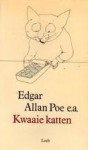 Kwaaie katten - Edgar Allan Poe