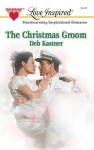 The Christmas Groom - Deb Kastner