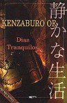 Dias tranquilos - Kenzaburō Ōe