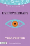 Principles of Hypnotherapy - Vera Peiffer