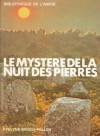 Le Mystère De La Nuit Des Pierres - Evelyne Brisou-Pellen, Alain Letort