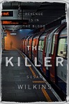 The Killer (The Kaz Phelps Series) - Susan Wilkins