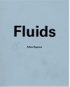 Fluids - Allan Kaprow